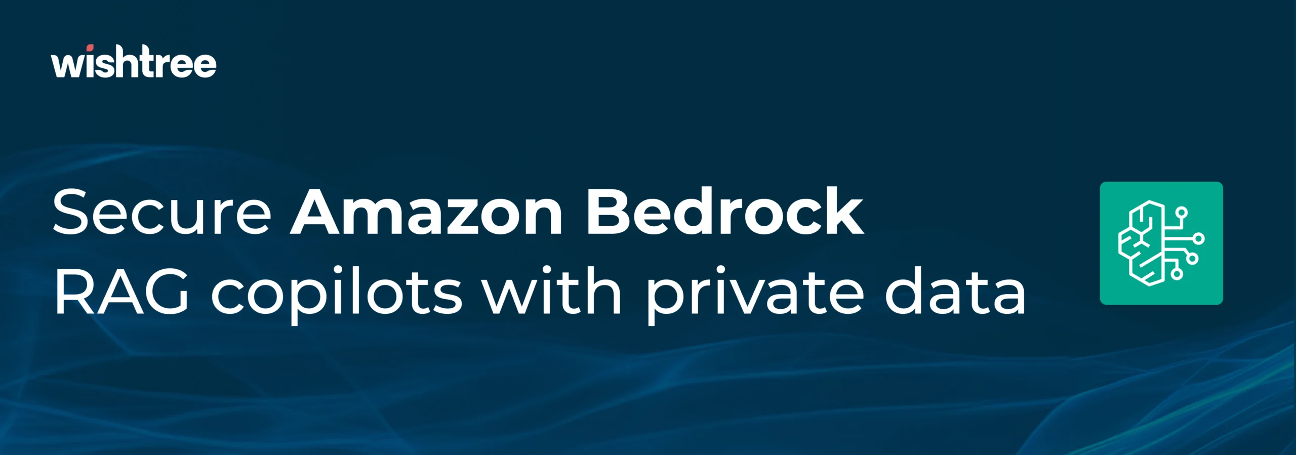 Secure Amazon Bedrock RAG copilots using private enterprise data for safe AI responses