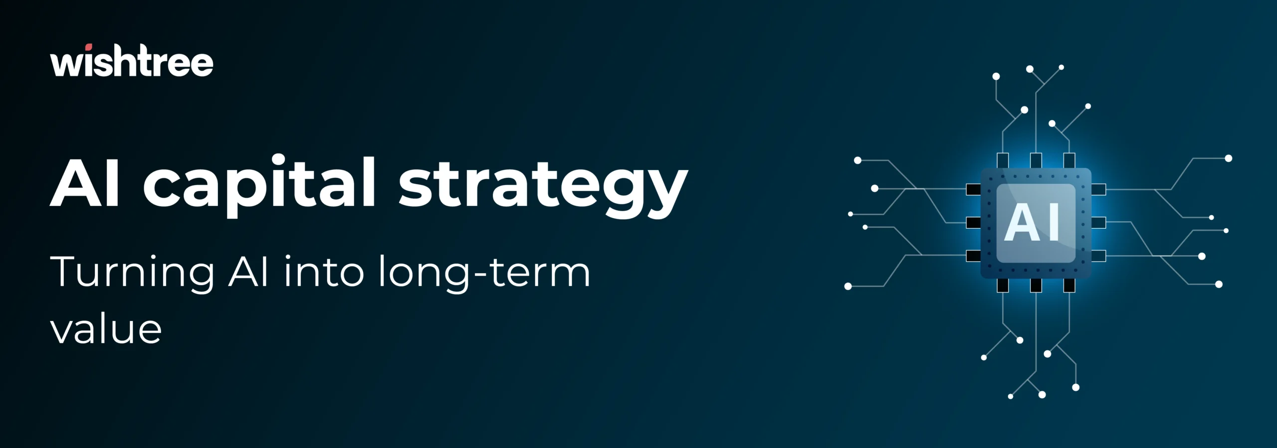 AI capital strategy concept showing AI chip and digital network for long-term value